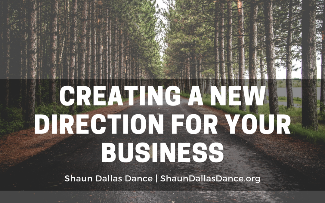 Creating a New Direction For Your Business
