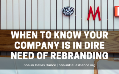 When to Know Your Company is in Dire Need of Rebranding